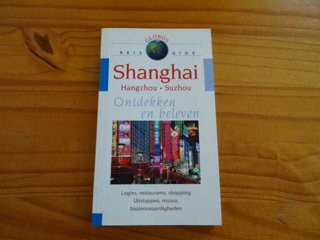 globus reisgids Shanghai, Hangzhou, Suzhou, (China), Overige merken, Europa, Ophalen of Verzenden, Zo goed als nieuw
