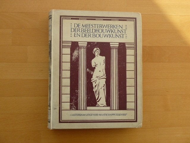 De meesterwerken der beeldhouwkunst en der bouwkunst 1916, Boeken, Ophalen of Verzenden, Gelezen