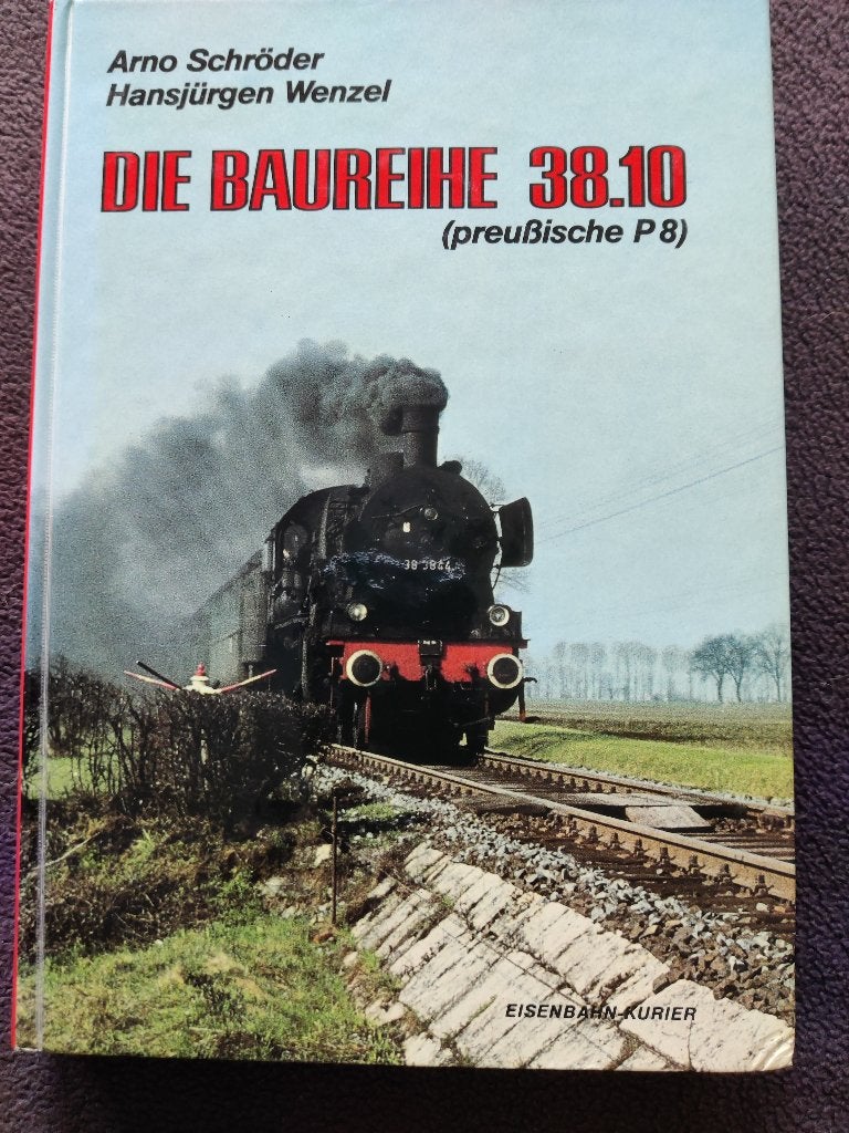 HJ  Wenzel, A Schröder Die Baureihe 38.10 (preußische P 8), Ophalen of Verzenden, Zo goed als nieuw, Trein, Boek of Tijdschrift