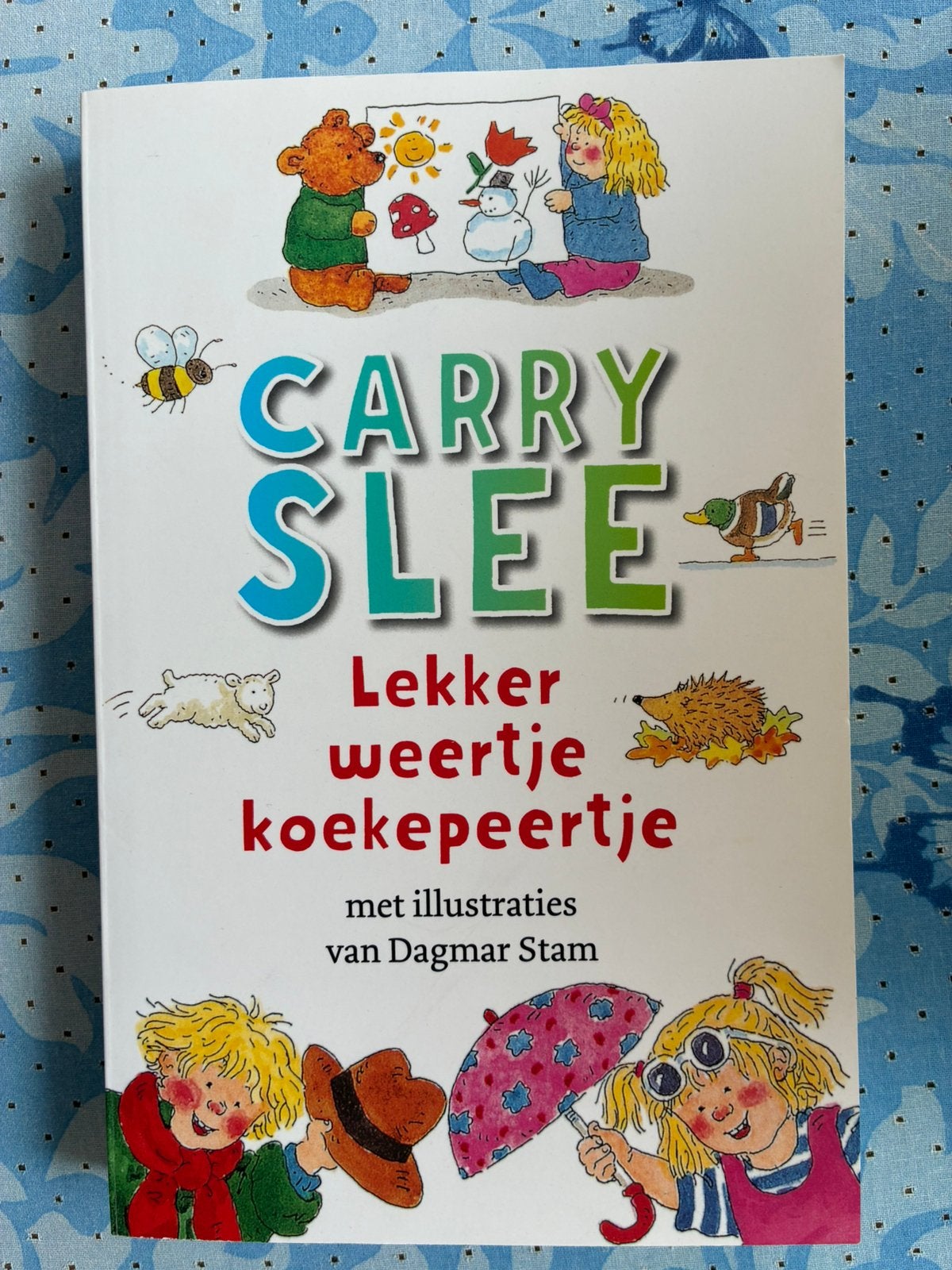 Lekker Weertje Koekepeertje van Carry Slee en Dagmar Stam, Ophalen of Verzenden, Zo goed als nieuw, Fictie algemeen