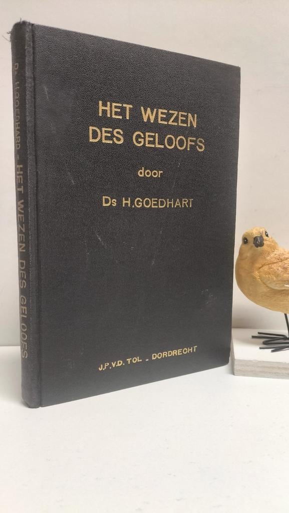 Goedhart, Ds. H.; Het wezen des geloofs, Boeken, Ophalen of Verzenden, Gelezen, Christendom | Protestants