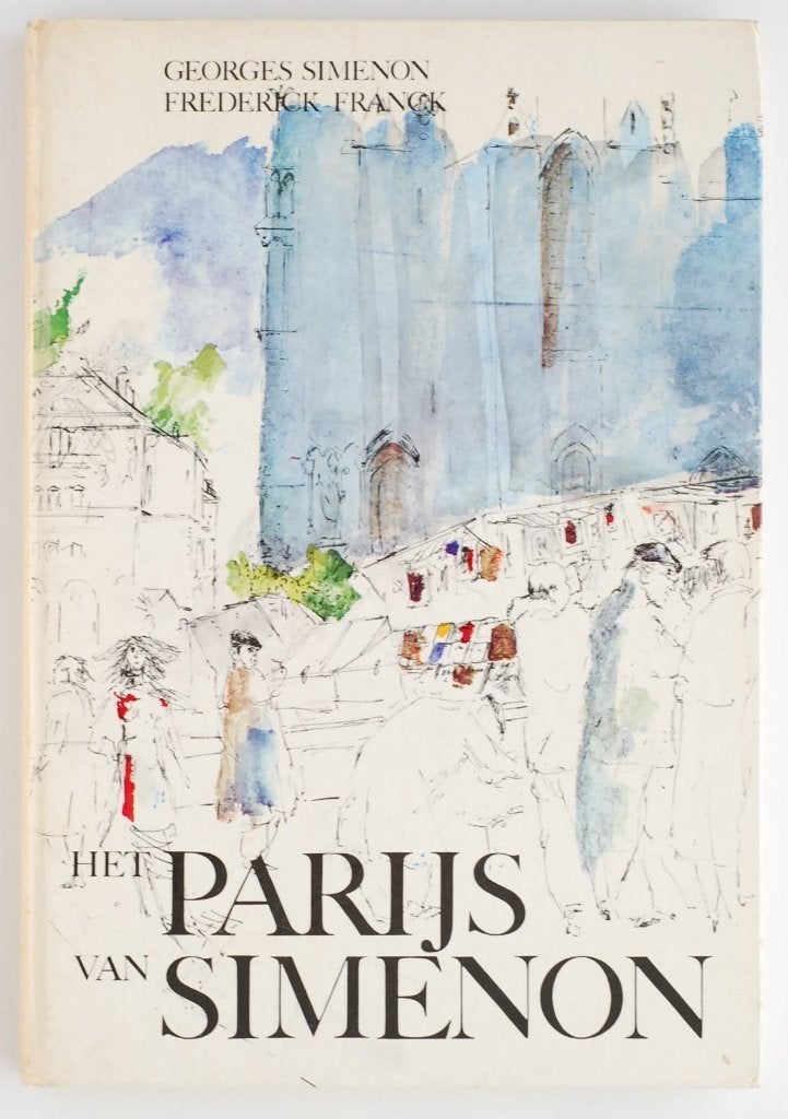 Het Parijs van Simenon - De Geïllustreerde Pers jaren 60