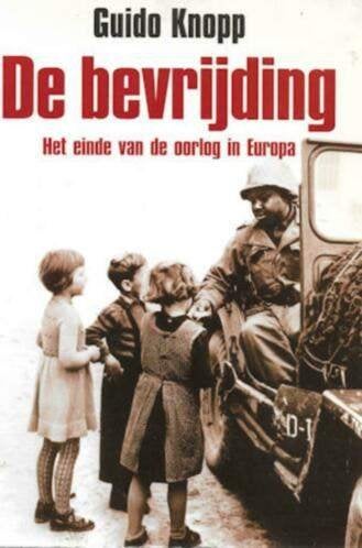 Guido Knopp: De bevrijding - het einde v d oorlog in Europa, Ophalen of Verzenden, Tweede Wereldoorlog, Gelezen, Overige onderwerpen
