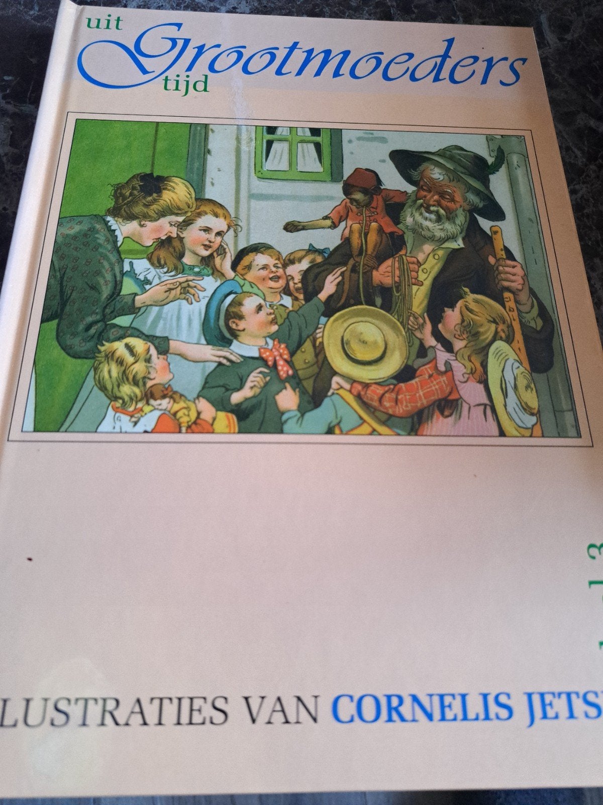 Uit Grootmoeders Tijd - Geïllustreerd door Cornelis Jetses, Ophalen of Verzenden