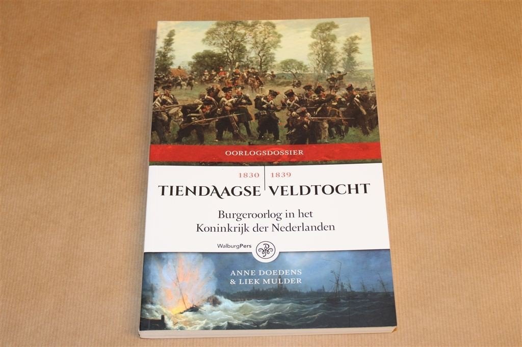10-Daagse veldtocht 1830-1839. Burgeroorlog Nederland., Ophalen of Verzenden, Zo goed als nieuw