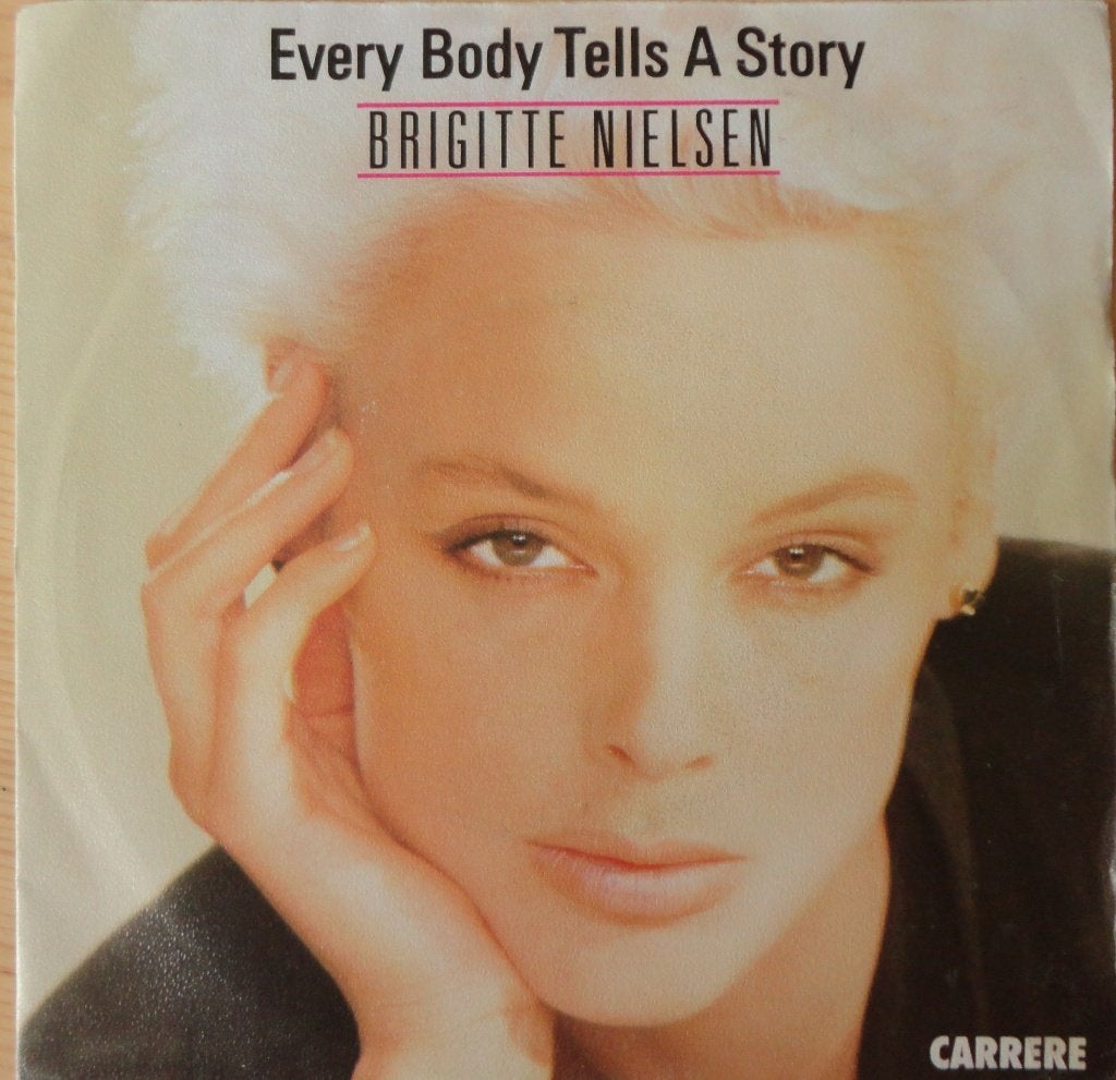 Brigitte Nielsen > Every body tells a story, Ophalen of Verzenden, Gebruikt, 7 inch, Pop