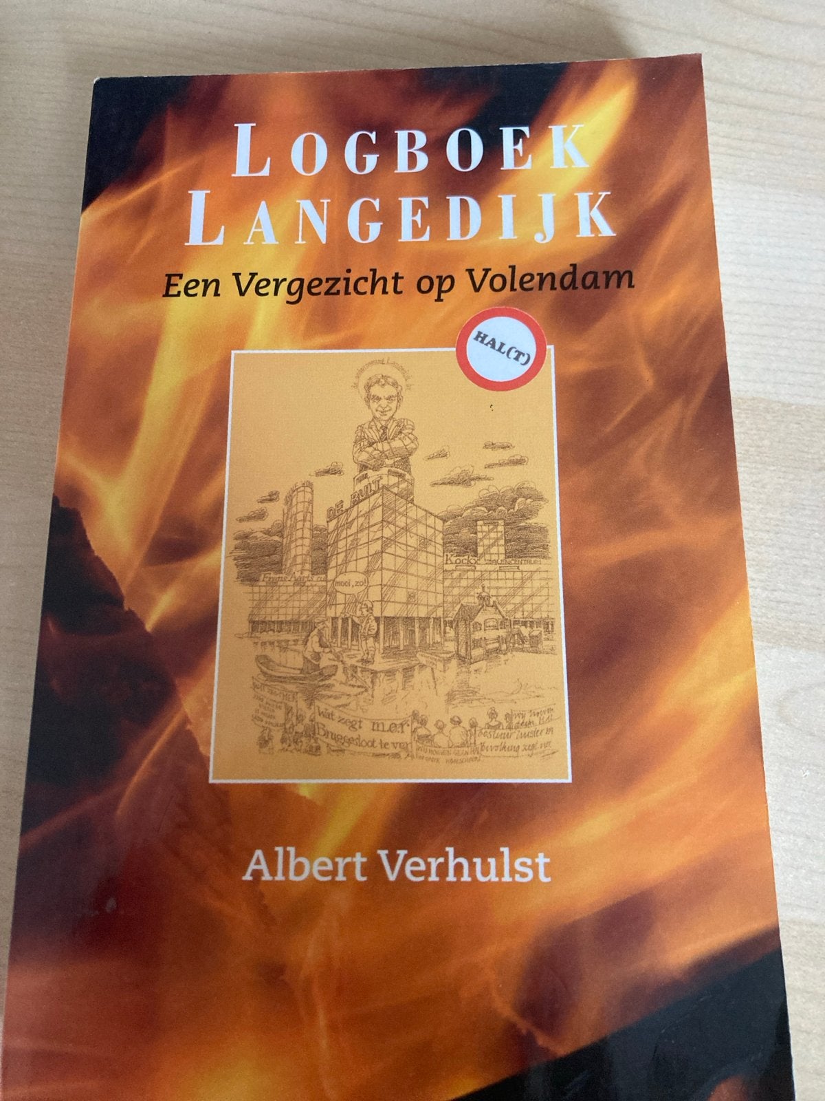 Logboek Langedijk: Een Vergezicht op Volendam - Albert Verhu, Boeken, Ophalen of Verzenden, Zo goed als nieuw, Nederland