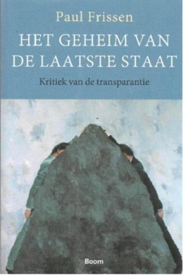 Paul Frissen Het geheim van de laatste staat, Ophalen of Verzenden, Zo goed als nieuw, Maatschappij en Samenleving, Nederland