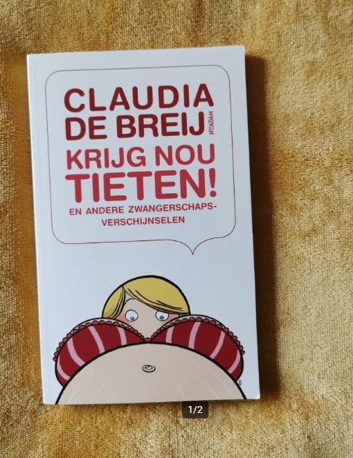 Krijg nou Tieten, Claudia de Breij., Ophalen of Verzenden, Claudia de Breij, Verhalen, Zo goed als nieuw