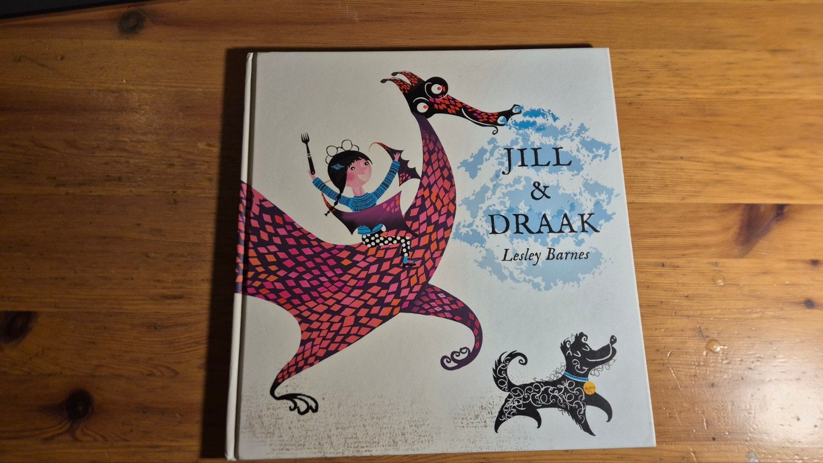 Lesley Barnes - Jill & Draak, Ophalen of Verzenden, Zo goed als nieuw, Lesley Barnes, Sprookjes