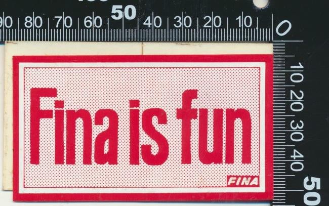 Sticker: Fina - Is fun, Verzamelen, Stickers, Zo goed als nieuw, Auto of Motor, Ophalen of Verzenden