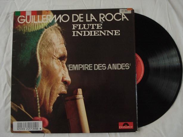 Guillermo de la Roca - Empire des Andes, Ophalen of Verzenden, Gebruikt, 12 inch, Latijns-Amerikaans