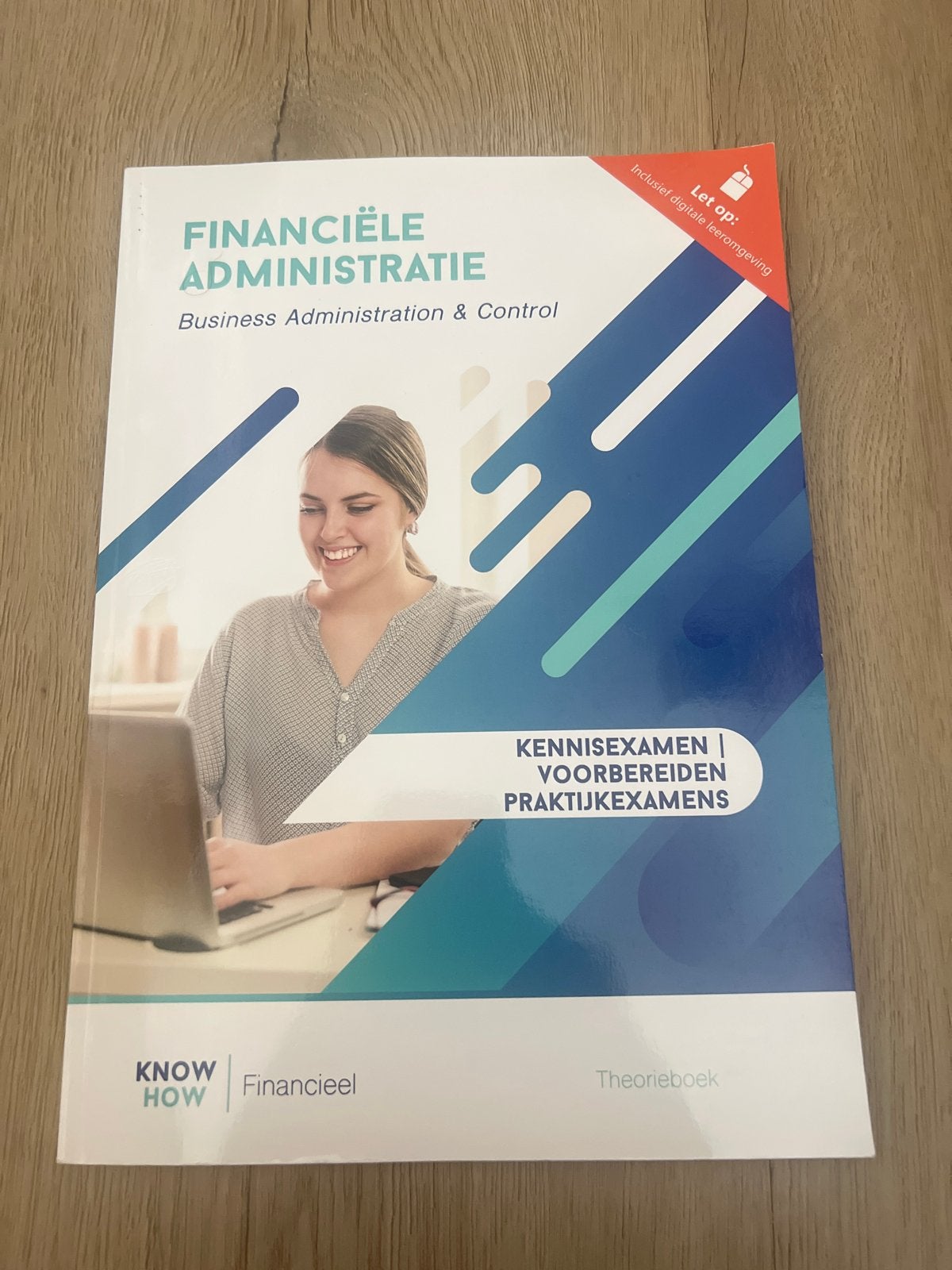 Financiële administratie - Theorieboek (Know How Financieel), Boeken, Ophalen of Verzenden, Gamma, Zo goed als nieuw, MBO