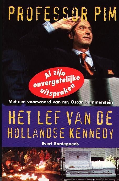 Professor Pim - Evert Santegoeds, Evert Santegoeds, Verzenden, Zo goed als nieuw, Politiek en Staatkunde