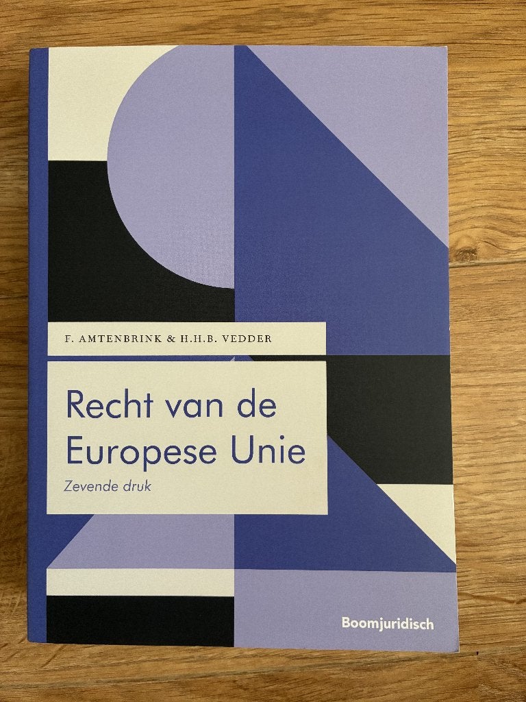 Recht van de Europese Unie - F. Amtenbrink & H. H. B. Vedder, Boomjuridisch, Ophalen of Verzenden, Alpha, WO