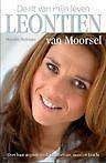 Leontine van Moorsel, de rit van mijn leven, Ophalen of Verzenden, Zo goed als nieuw, Overige onderwerpen