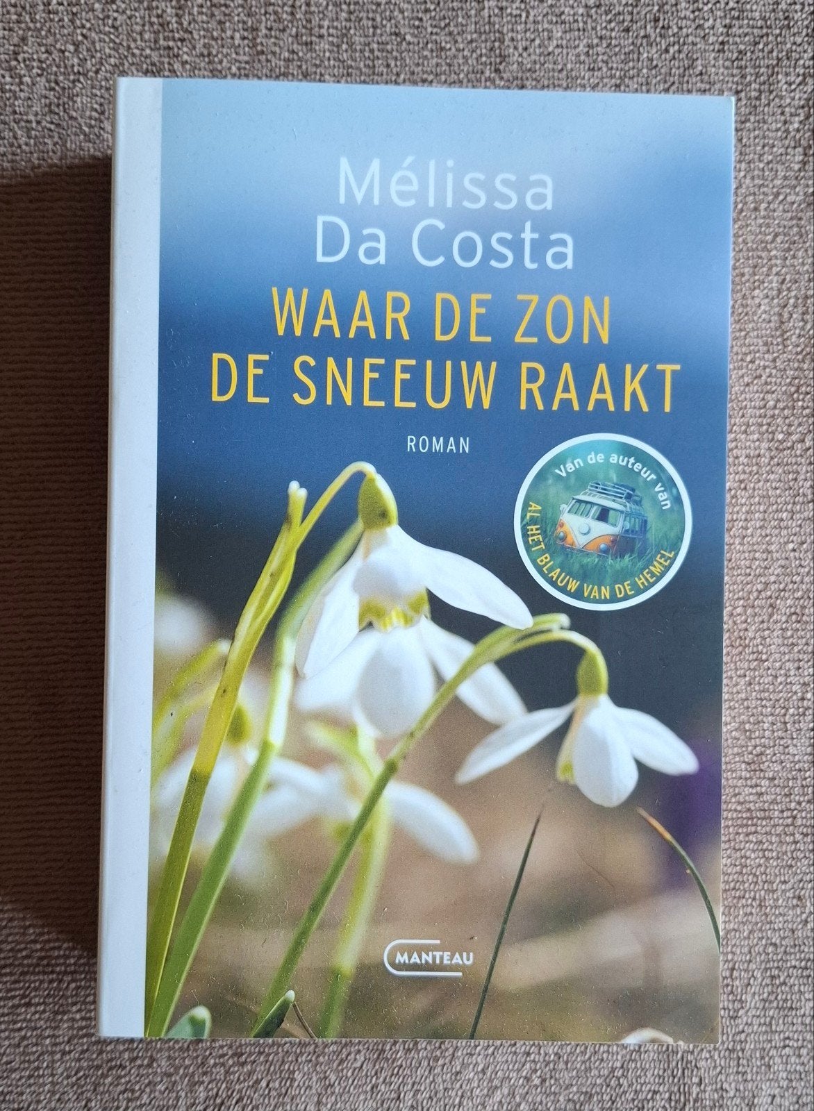Waar de zon de sneeuw raakt - Melissa Da Costa (nieuw!), Boeken, Ophalen of Verzenden, Nieuw, Melissa Da Costa, Nederland
