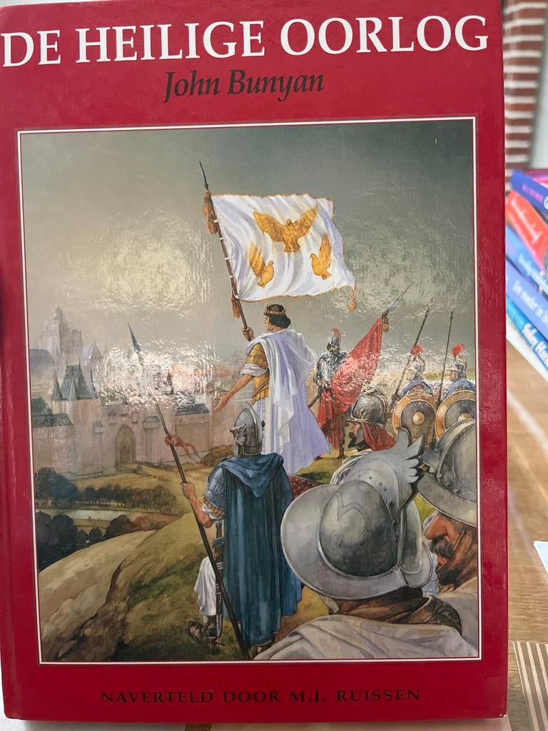 De Heilige Oorlog - John Bunyan (Naverteld M.J. Ruissen), Ophalen of Verzenden, Niet van toepassing, Gelezen, Algemeen