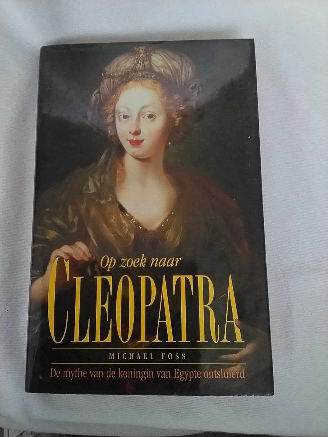 Op zoek naar Cleopatra - Michael Foss (Boek), Gelezen, Ophalen of Verzenden, Michael Foss, Afrika