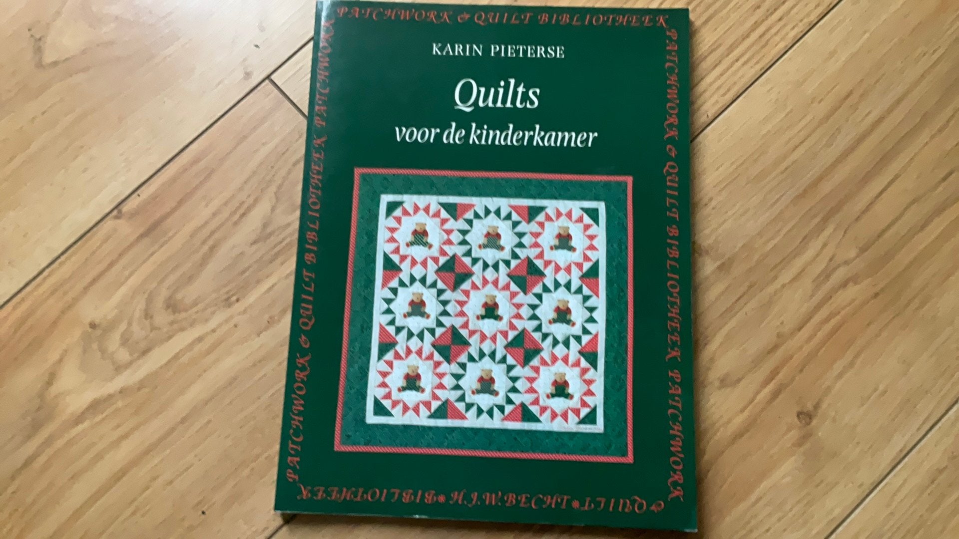 Karin Pieterse - Quilts voor de kinderkamer, Ophalen of Verzenden, Zo goed als nieuw, Overige onderwerpen, Karin Pieterse