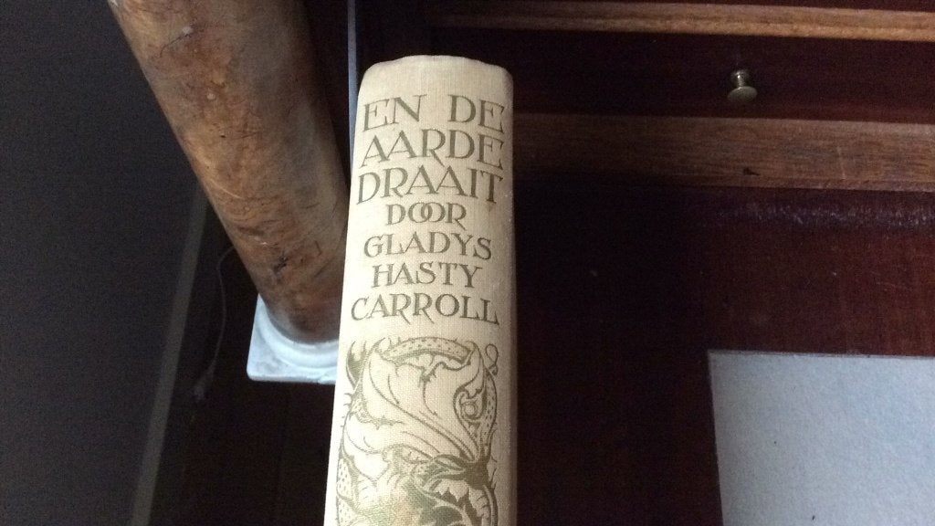 En de aarde draait- Gladys Hasty Carroll- Anton Pieck, Ophalen of Verzenden, Gladys Hasty Carroll