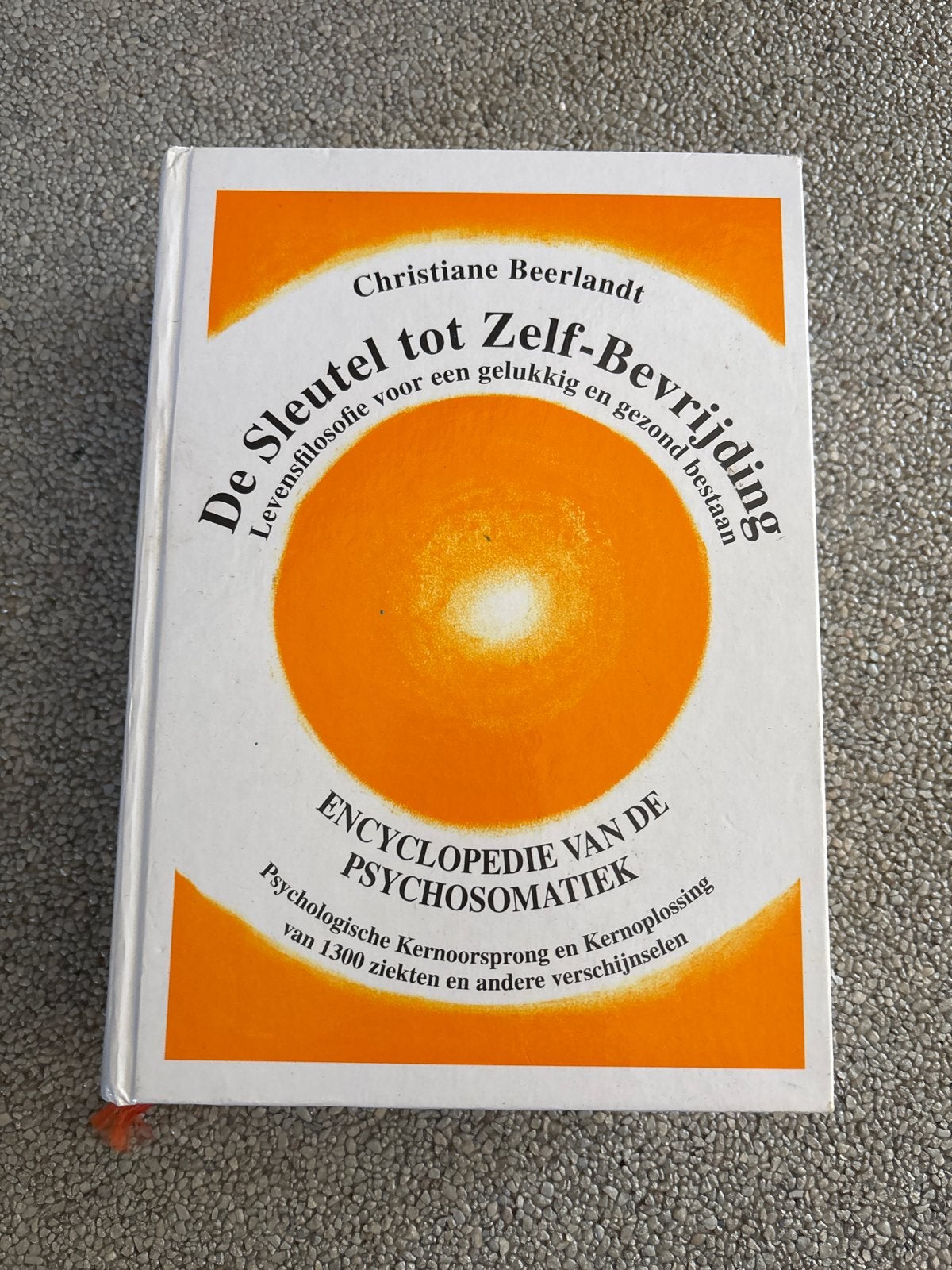 De Sleutel tot Zelf-Bevrijding - Christiane Beerlandt, Ophalen of Verzenden, Zo goed als nieuw, Spiritualiteit algemeen, Achtergrond en Informatie