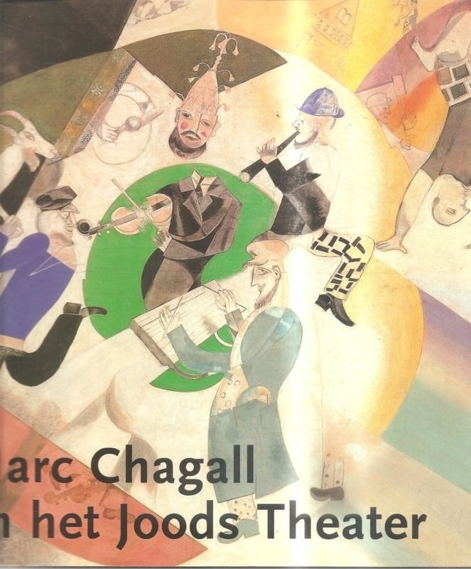 Marc Chagall En Het Joods Theater, Boeken, Ophalen of Verzenden, Zo goed als nieuw, Schilder- en Tekenkunst