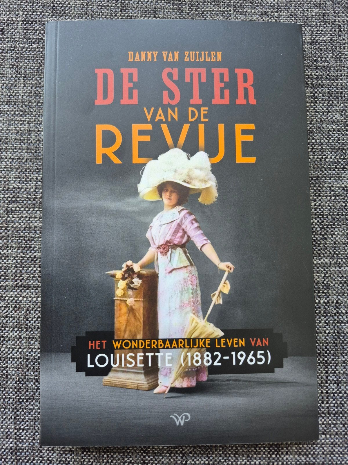 De ster van de revue | Danny van Zuijlen | boek, Danny van Zuijlen, Ophalen of Verzenden, Zo goed als nieuw, Toneel