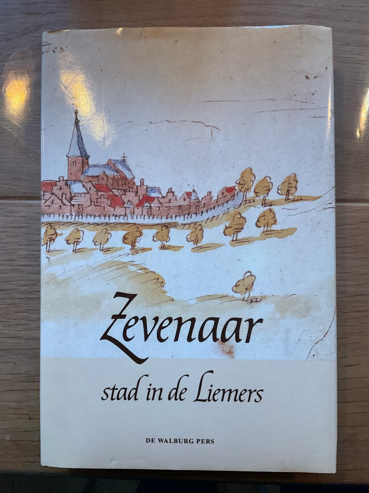 Zevenaar stad in de Liemers - Gebonden harde kaft, Boeken, Ophalen of Verzenden, 20e eeuw of later, Gelezen