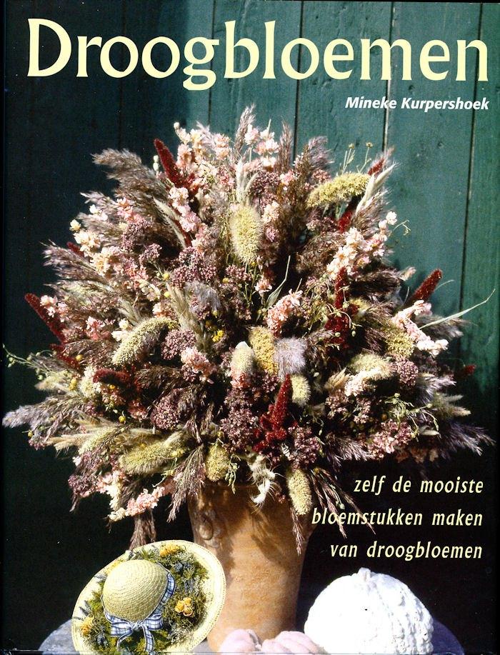 Droogbloemen, Boeken, Verzenden, Mineke Kurpershoek, Zo goed als nieuw, Interieur en Design