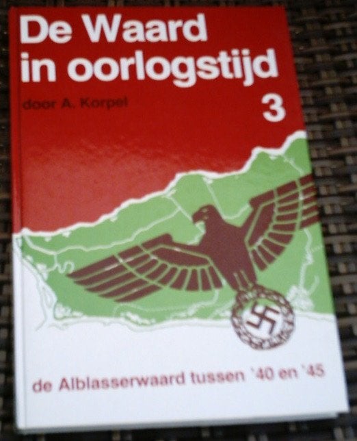 De Alblasserwaard tussen 1940 en 1945, deel 3. A. Korpel., Boeken, Oorlog en Militair, Zo goed als nieuw, Overige onderwerpen