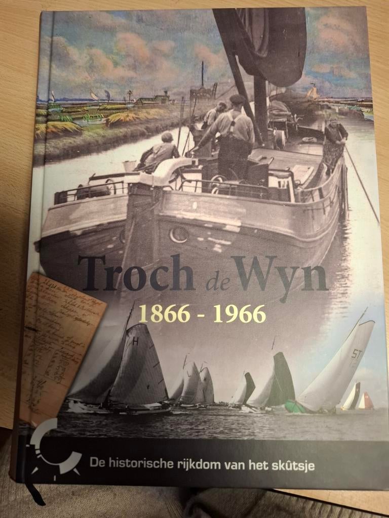 Troch de Wyn 1866-1966: Historie van het skûtsje, Boeken, Overige Boeken, Zo goed als nieuw, Ophalen of Verzenden
