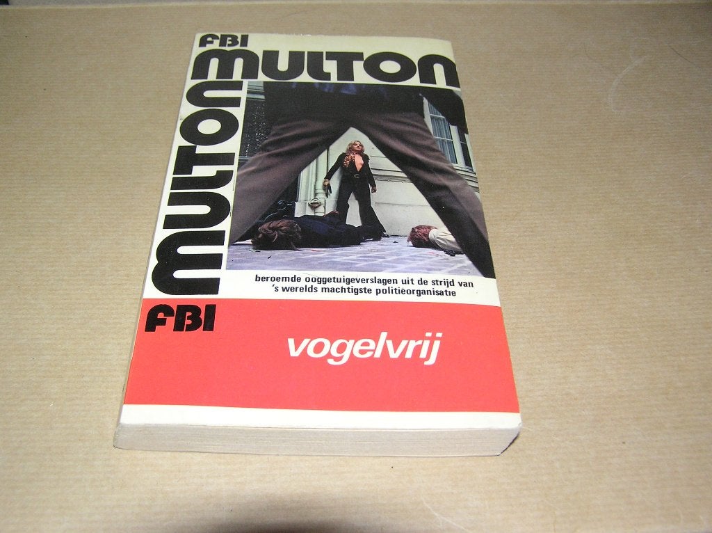 Vogelvrij -Edward Multon, Boeken, Ophalen of Verzenden, Gelezen, Edward Multon