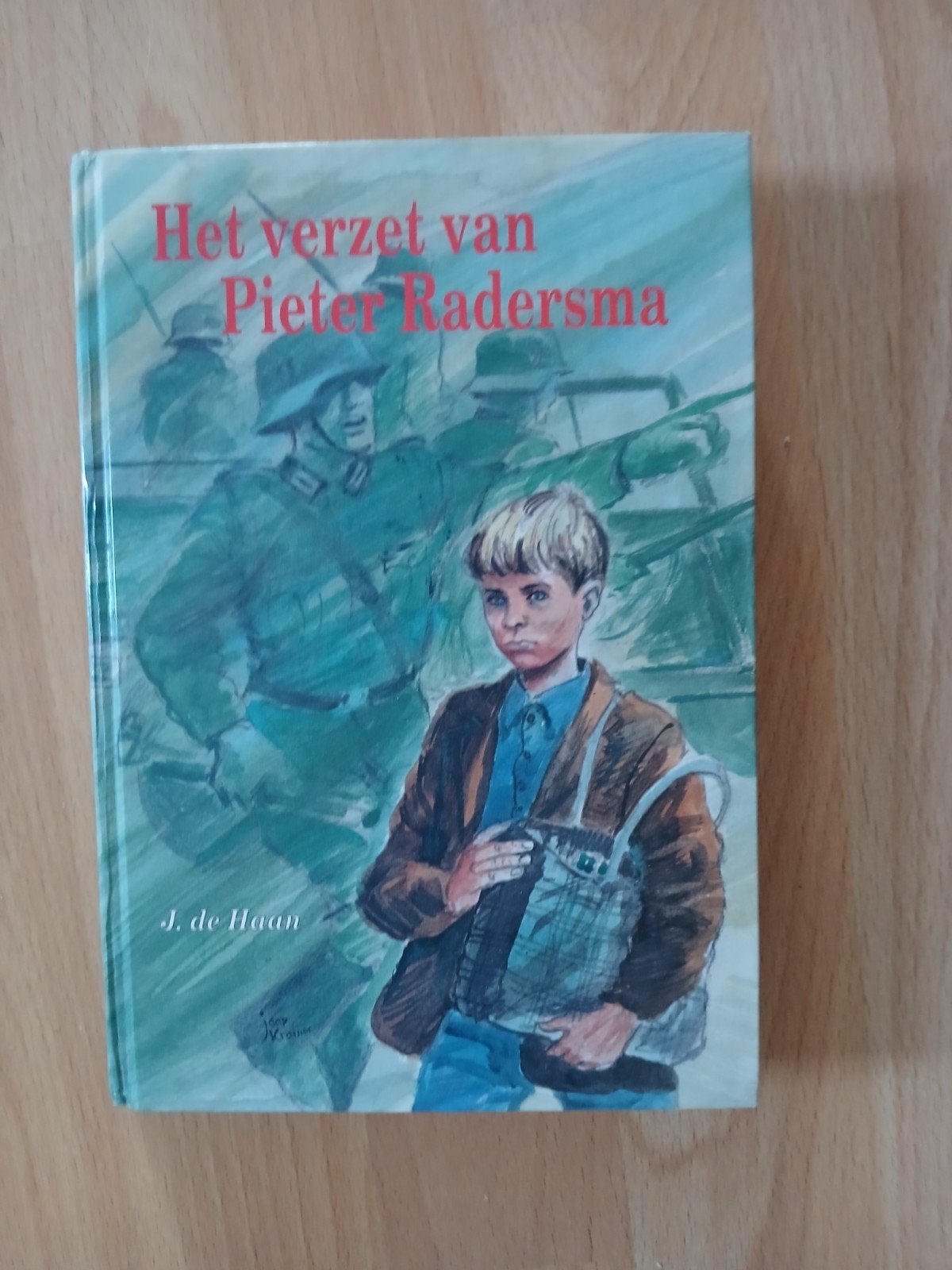 J. de Haan - Het verzet van Pieter Radersma, Ophalen, Fictie algemeen, Zo goed als nieuw, J. de Haan