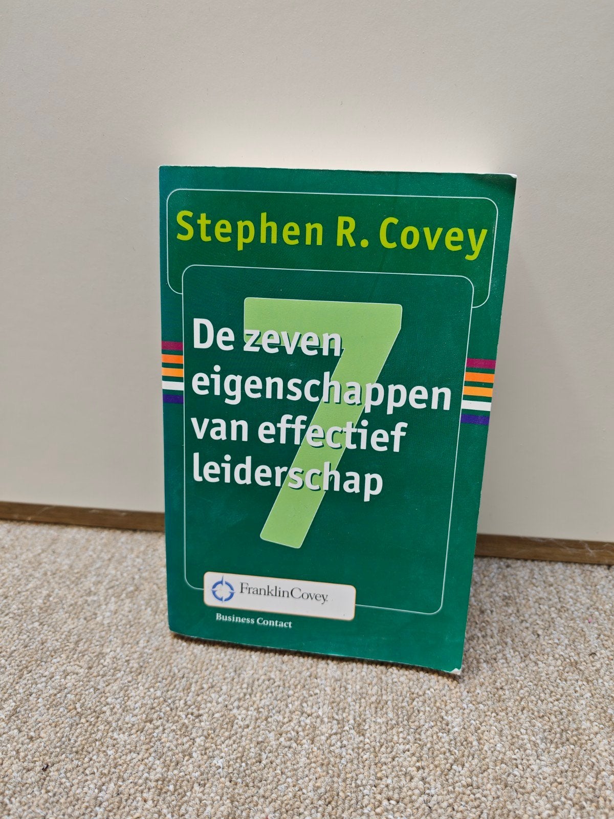 De Zeven Eigenschappen van Effectief Leiderschap, Ophalen of Verzenden, Gelezen, Management, Stephen R. Covey