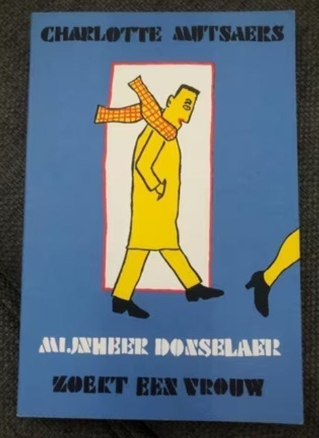 Mijnheer Donselaar zoekt een vrouw charlotte mutsaers k2, Boeken, Eén stripboek, Ophalen of Verzenden, Zo goed als nieuw