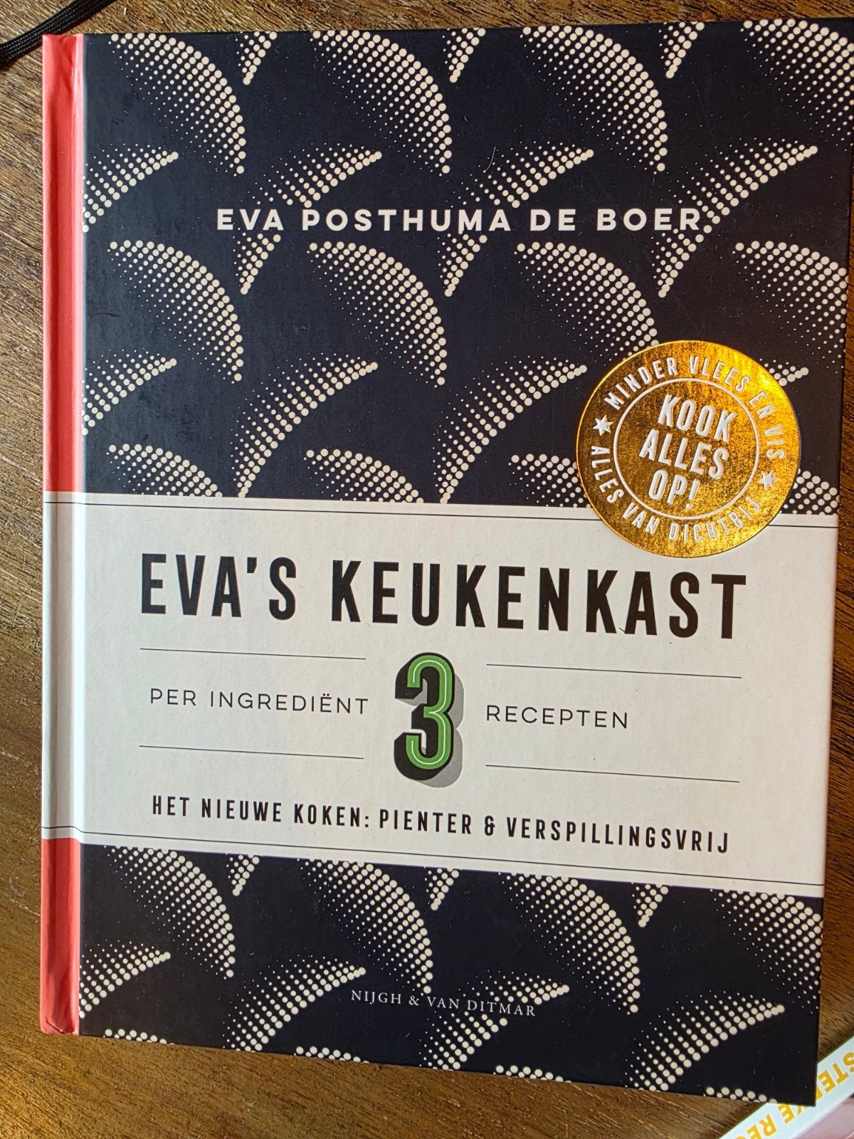 Eva's Keukenkast - Kookboek van Eva Posthuma de Boer, Ophalen of Verzenden, Overige gebieden, Eva Posthuma de Boer, Gezond koken