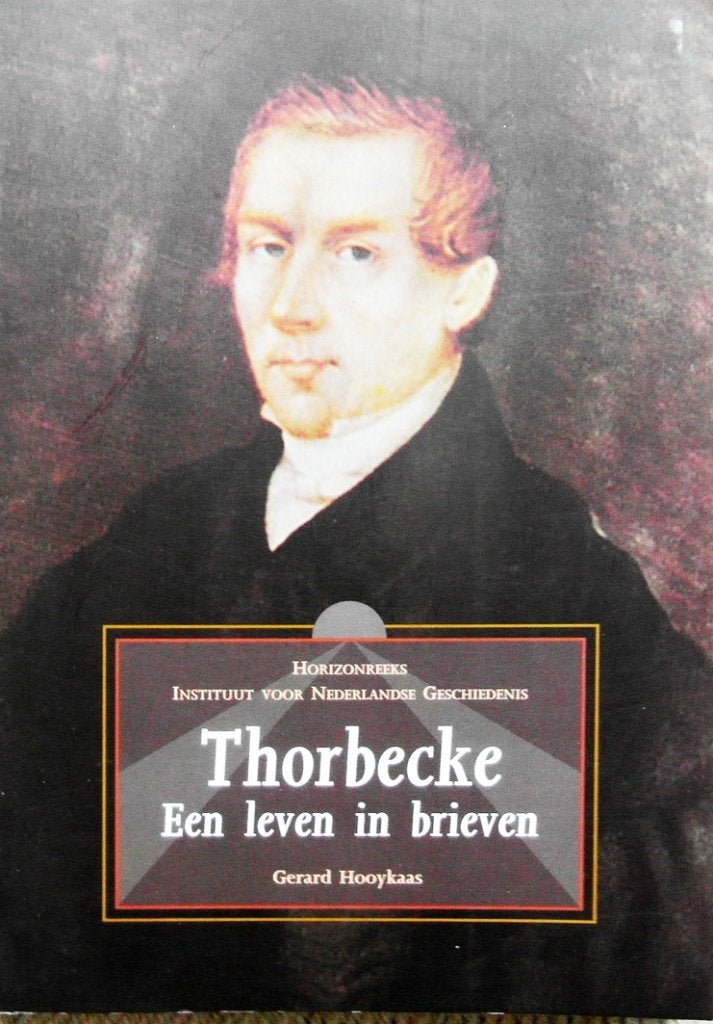 Thorbecke. Een leven in brieven., Boeken, Ophalen of Verzenden, Zo goed als nieuw, Nederland