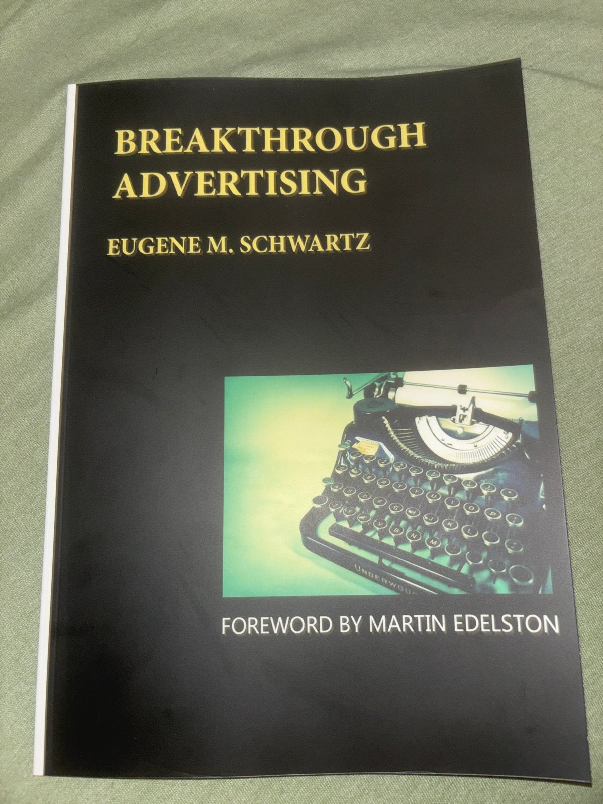 Breakthrough Advertising - Eugene M. Schwartz, Boeken, Ophalen of Verzenden, Zo goed als nieuw