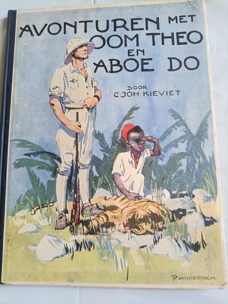 Avonturen met Oom Theo en Aboe Do - C. Joh. Kieviet (1926), Antiek en Kunst, Antiek | Boeken en Bijbels, Ophalen of Verzenden