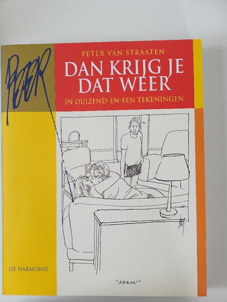 Boek van Peter van Straaten: Dan krijg Je Dat Weer, Ophalen of Verzenden, Zo goed als nieuw
