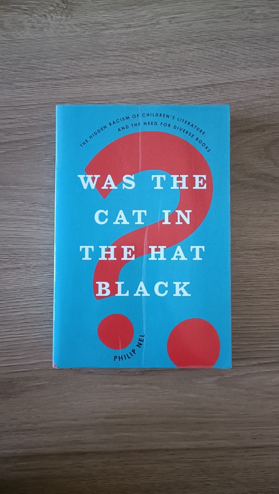 Was the Cat in the Hat Black? - Philip Nel (Engels), Ophalen of Verzenden, Zo goed als nieuw, Philip Nel, Amerika