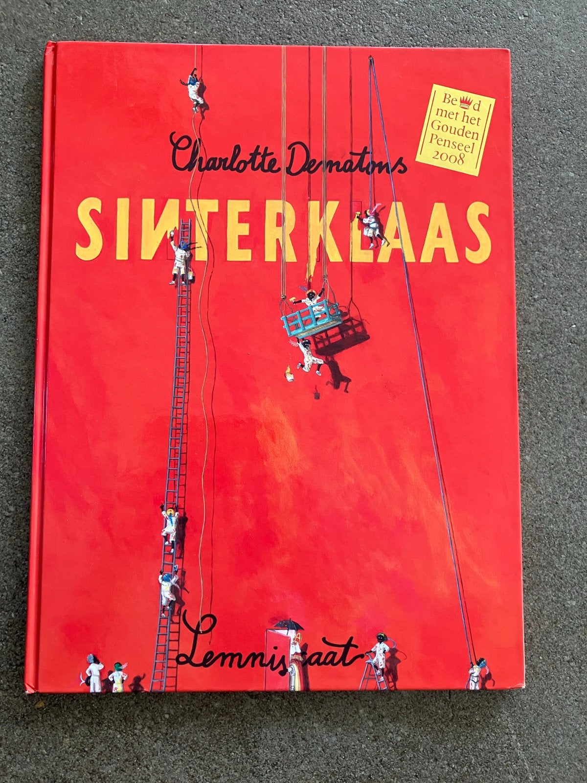 Sinterklaas boek 25x33,5- Charlotte Dematons - Lemniscaat, Boeken, Ophalen of Verzenden, Zo goed als nieuw, Fictie algemeen
