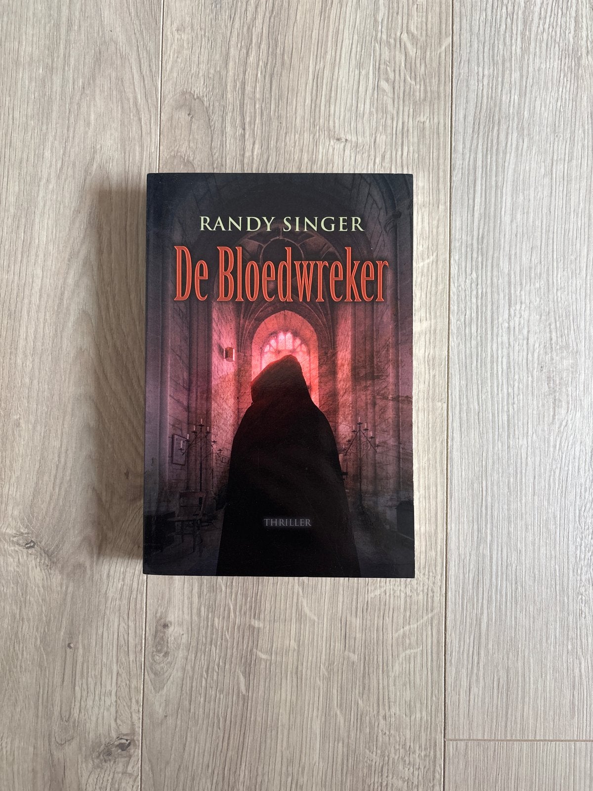 De Bloedwreker - Randy Singer (Thriller), Ophalen of Verzenden, Zo goed als nieuw, Nederland