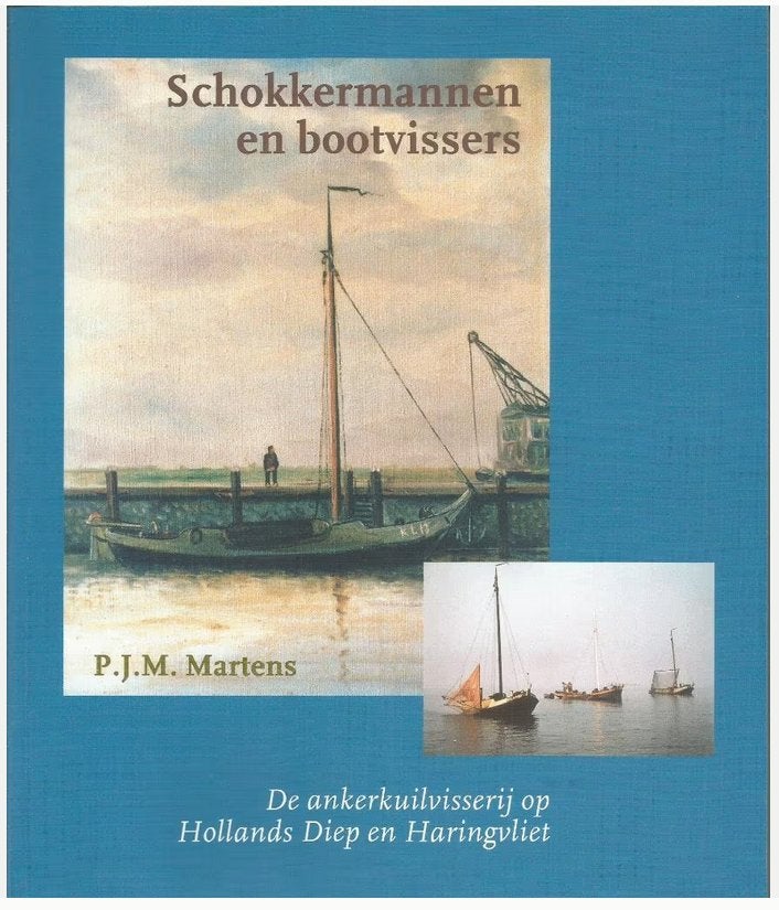 Schokkermannen en bootvissers - P.J.M. Martens, Ophalen of Verzenden, Zo goed als nieuw