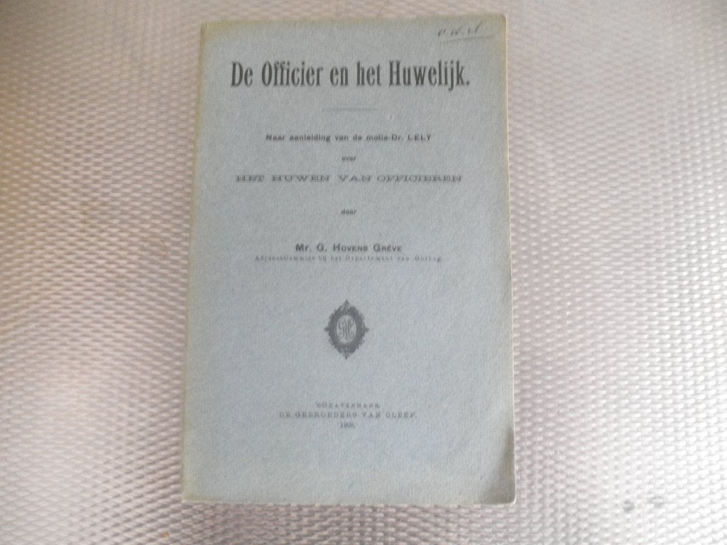 De officier en het huwelijk uit 1909, Boeken, Gelezen, Ophalen of Verzenden, Voor 1940, Overige onderwerpen