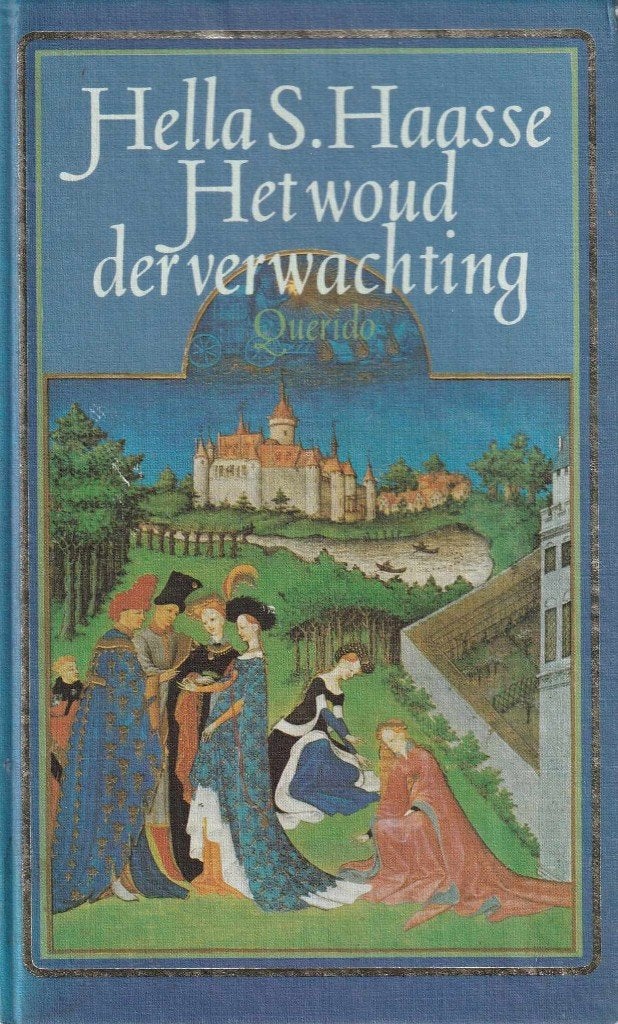 Hella S.Haasse - Het woud der verwachting, Ophalen of Verzenden, Zo goed als nieuw, Hella S. Haasse, Nederland