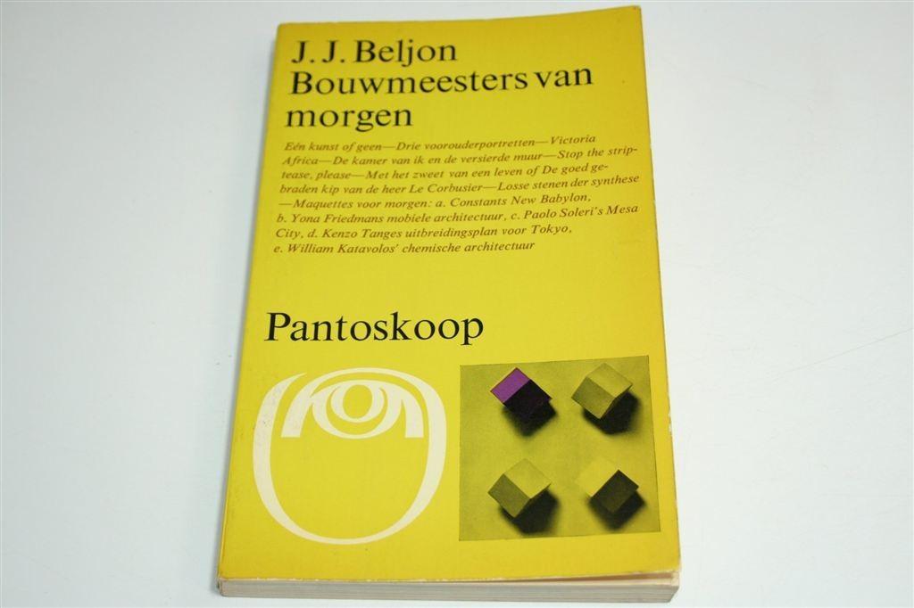 Bouwmeesters van Morgen [1964] — Vormleer & Architectuur, Ophalen of Verzenden, Gelezen, Architecten
