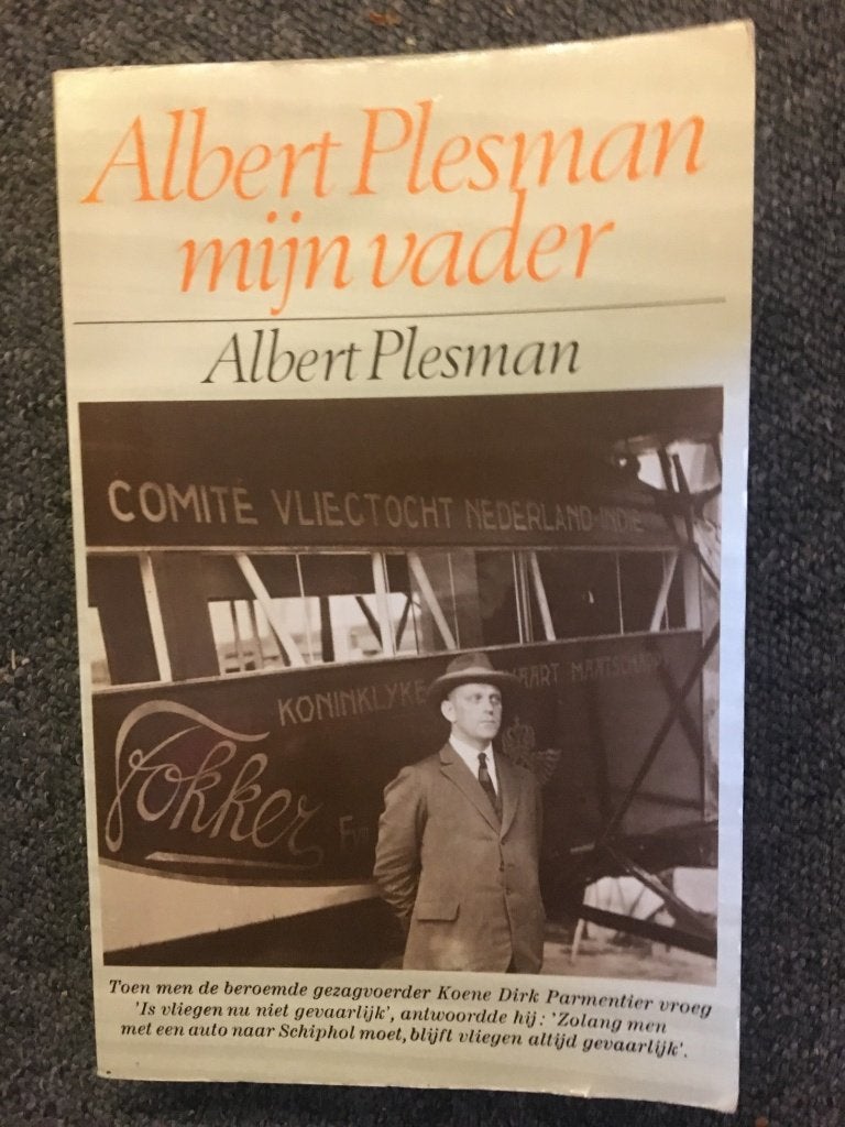 Albert Plesman mijn vader ; door Albert Plesman (Jr.), Boeken, Overige, Ophalen of Verzenden, Zo goed als nieuw, Albert Plesman Jr.