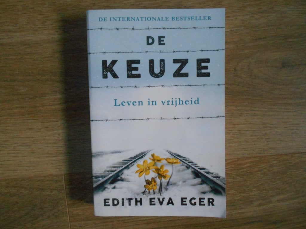 Edith Eva Eger De keuze, Ophalen of Verzenden, Tweede Wereldoorlog, Zo goed als nieuw, Overige onderwerpen